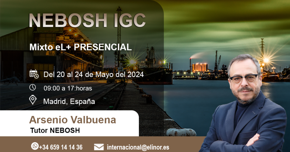 NEBOSH IGC PRESENCIAL blended de una semana en Madrid, España